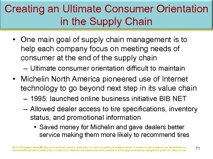 Creating an Ultimate Consumer Orientation in the Supply Chain • One main goal of