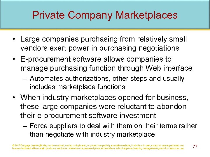 Private Company Marketplaces • Large companies purchasing from relatively small vendors exert power in