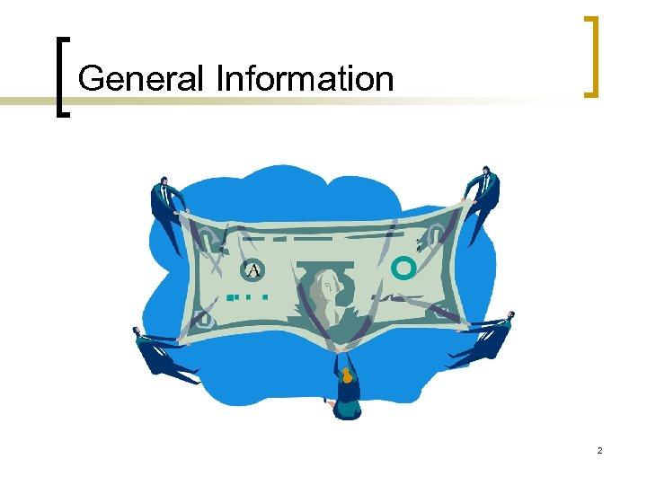 General Information 2 