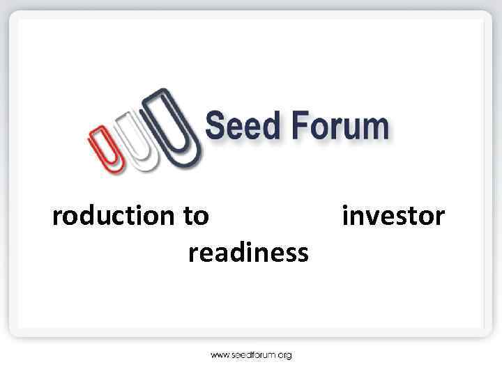 roduction to readiness investor 