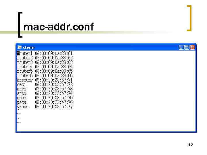 mac-addr. conf 12 