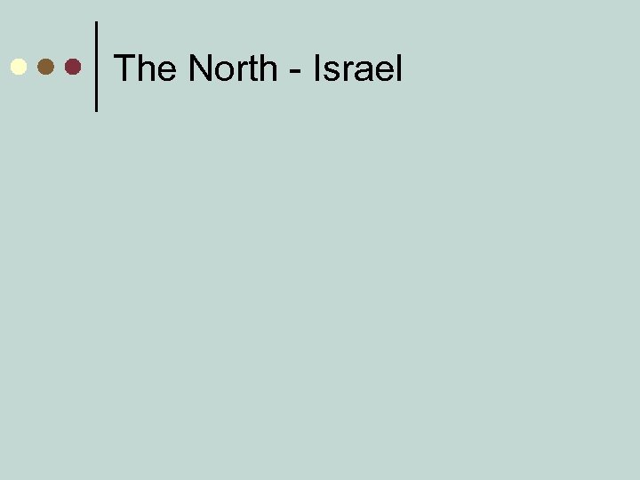 The North - Israel 
