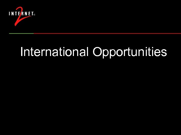 International Opportunities 