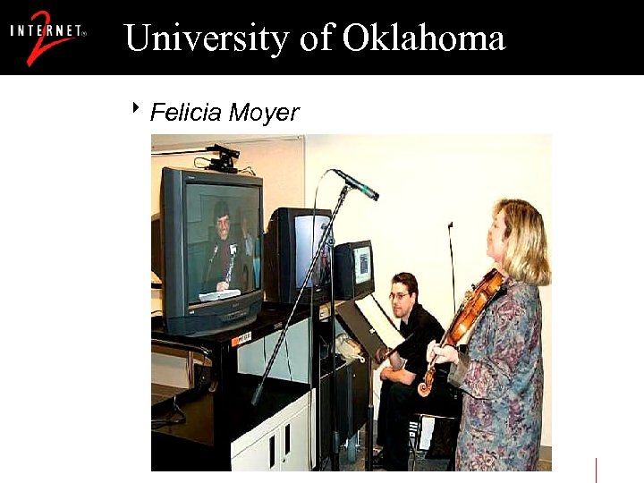 University of Oklahoma 8 Felicia Moyer 