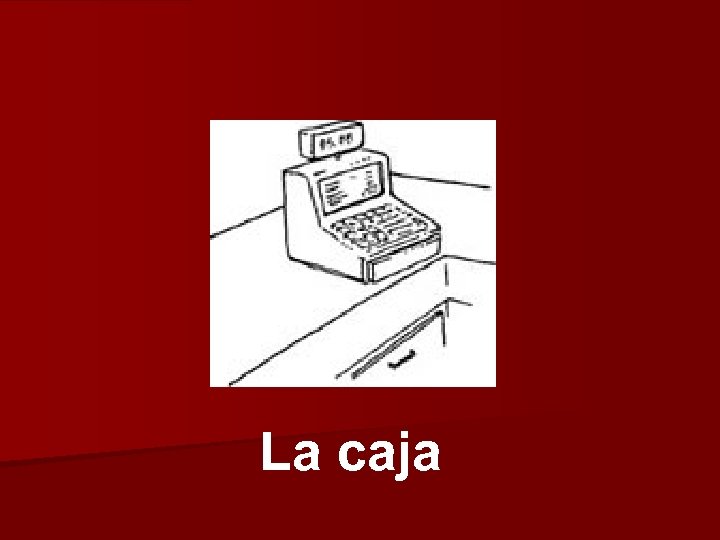 La caja 