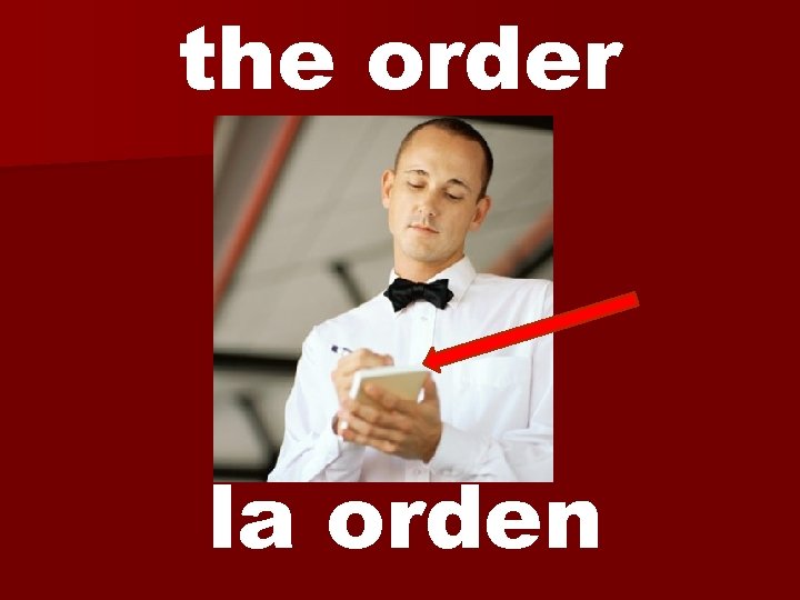the order la orden 