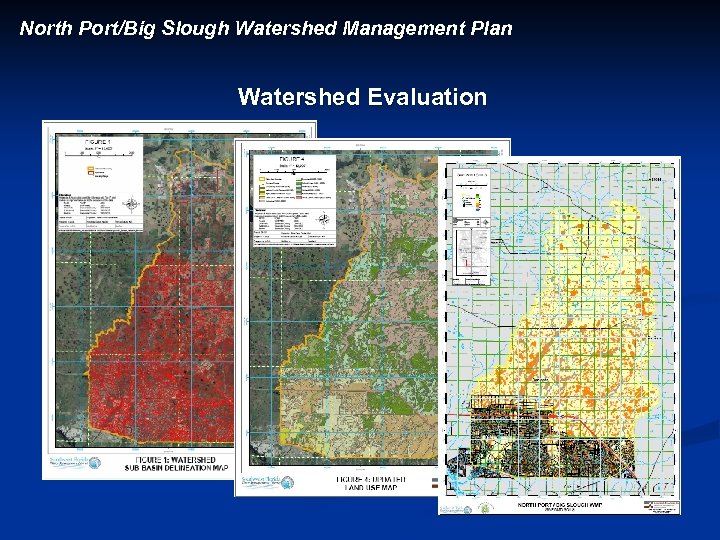 North Port/Big Slough Watershed Management Plan Watershed Evaluation 