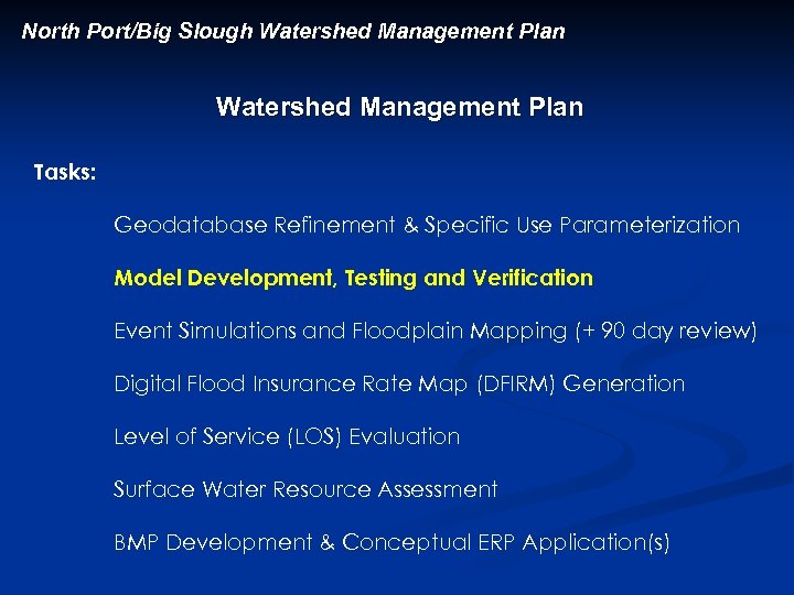 North Port/Big Slough Watershed Management Plan Tasks: Geodatabase Refinement & Specific Use Parameterization Model