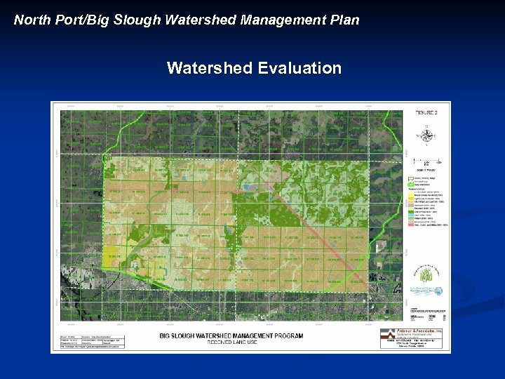 North Port/Big Slough Watershed Management Plan Watershed Evaluation 