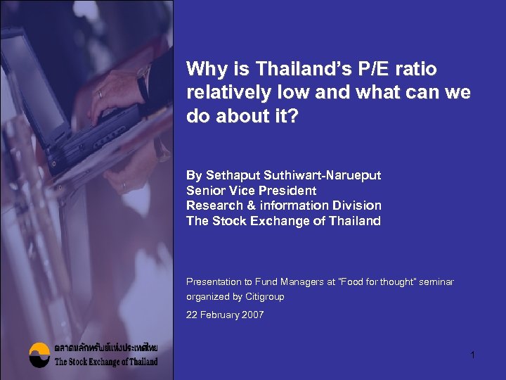 Why is Thailand’s P/E ratio relatively low and what can we do about it?