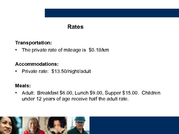 Rates Transportation: • The private rate of mileage is $0. 18/km Accommodations: • Private