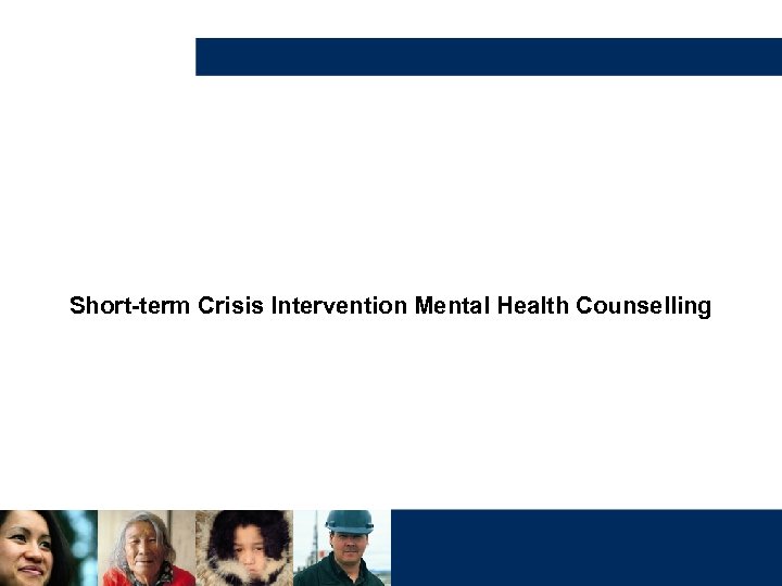 Short-term Crisis Intervention Mental Health Counselling 