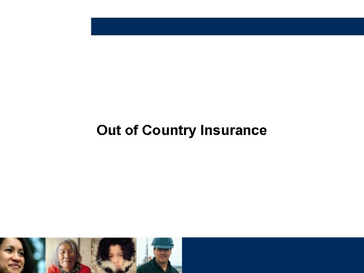 Out of Country Insurance 