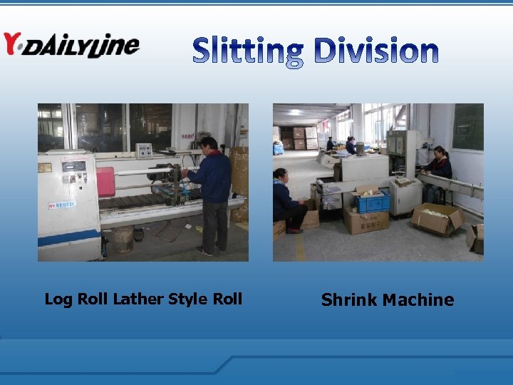 Log Roll Lather Style Roll Shrink Machine 