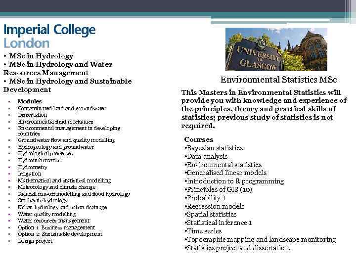  • MSc in Hydrology and Water Resources Management • MSc in Hydrology and