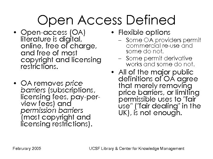 Open Access Defined • Open-access (OA) literature is digital, online, free of charge, and