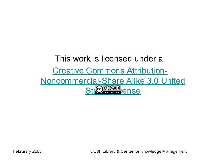 This work is licensed under a Creative Commons Attribution. Noncommercial-Share Alike 3. 0 United