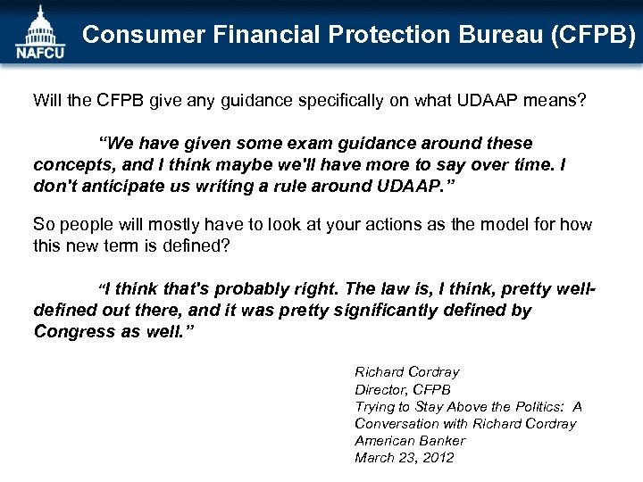 Consumer Financial Protection Bureau (CFPB) Will the CFPB give any guidance specifically on what