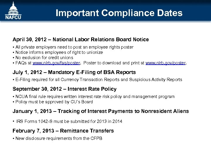  Important Compliance Dates April 30, 2012 – National Labor Relations Board Notice •