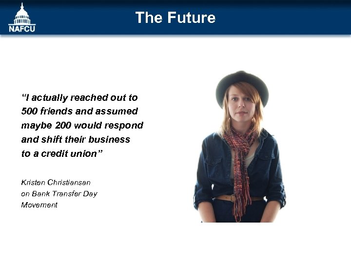 The Future “I actually reached out to 500 friends and assumed maybe 200 would