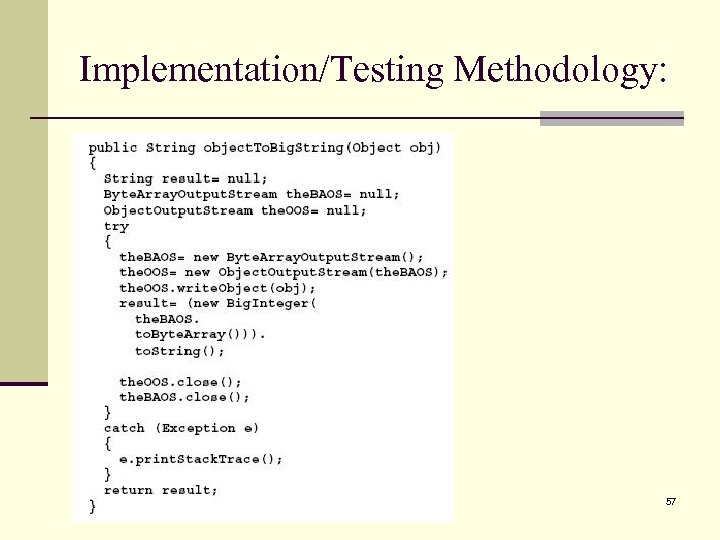 Implementation/Testing Methodology: 57 