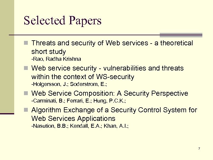 Selected Papers n Threats and security of Web services - a theoretical short study