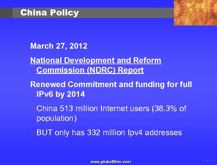 China Policy March 27, 2012 National Development and Reform Commission (NDRC) Report Renewed Commitment