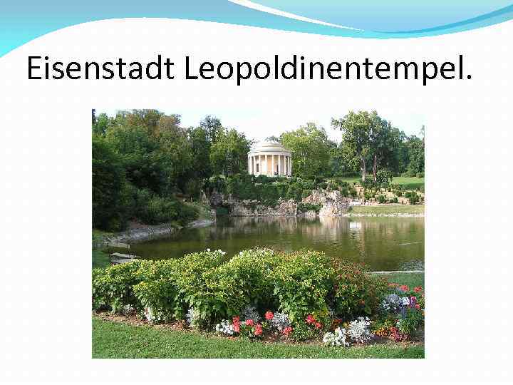 Eisenstadt Leopoldinentempel. 