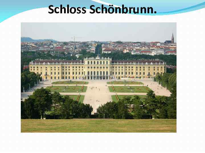 Schloss Schönbrunn. 