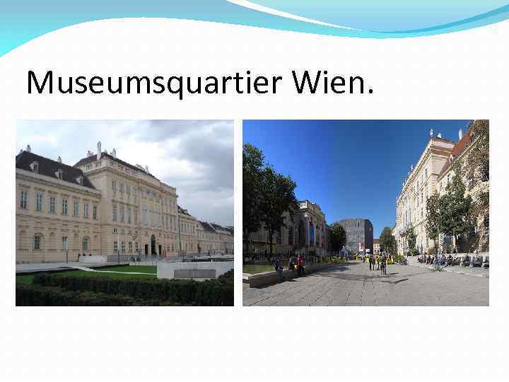 Museumsquartier Wien. 