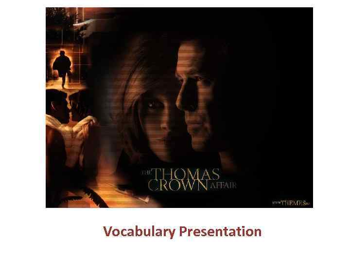 Vocabulary Presentation 