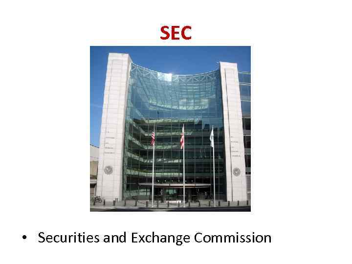 SEC • Securities and Exchange Commission 