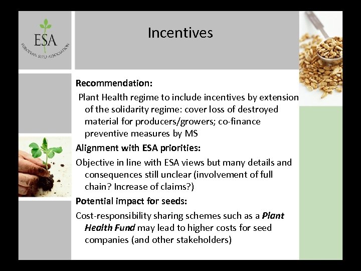Incentives Recommendation: Plant Health regime to include incentives by extension of the solidarity regime: