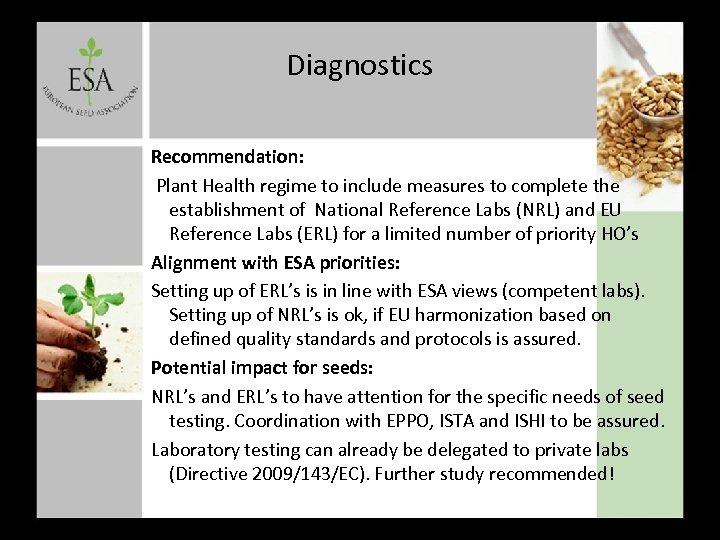 Diagnostics Recommendation: Plant Health regime to include measures to complete the establishment of National