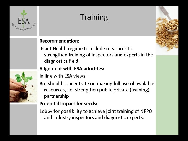 Training Recommendation: Plant Health regime to include measures to strengthen training of inspectors and