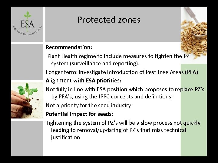 Protected zones Recommendation: Plant Health regime to include measures to tighten the PZ system