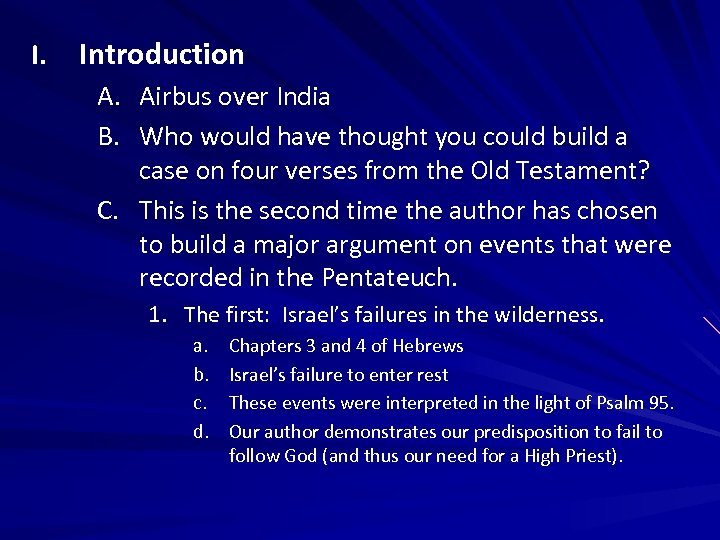 I. Introduction A. Airbus over India B. Who would have thought you could build