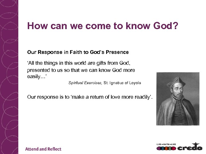 How can we come to know God? Our Response in Faith to God’s Presence