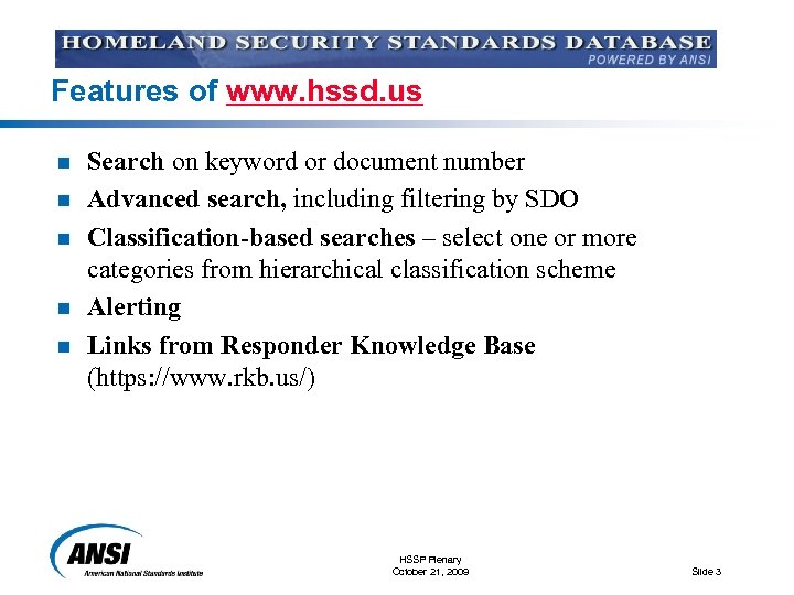 Features of www. hssd. us n n n Search on keyword or document number