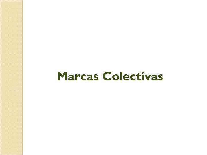  Marcas Colectivas 