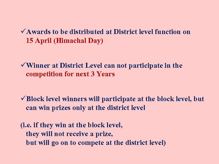  Awards to be distributed at District level function on 15 April (Himachal Day)