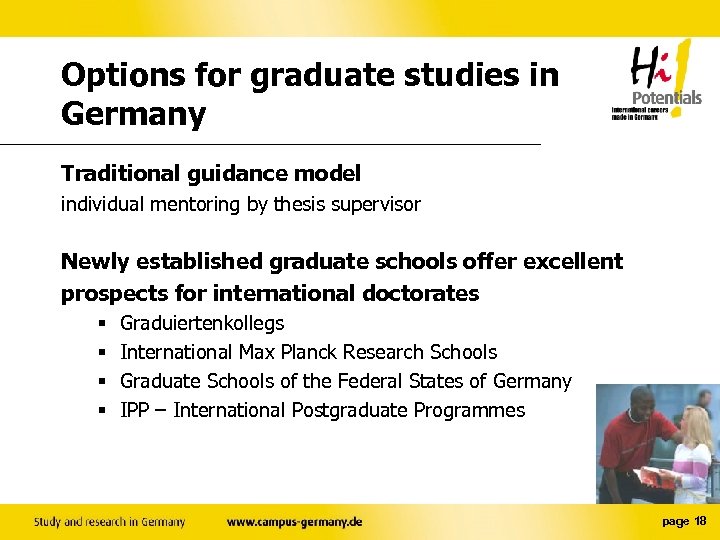 Options for graduate studies in Germany Traditional guidance model individual mentoring by thesis supervisor