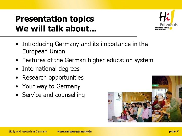 Presentation topics We will talk about. . . • Introducing Germany and its importance