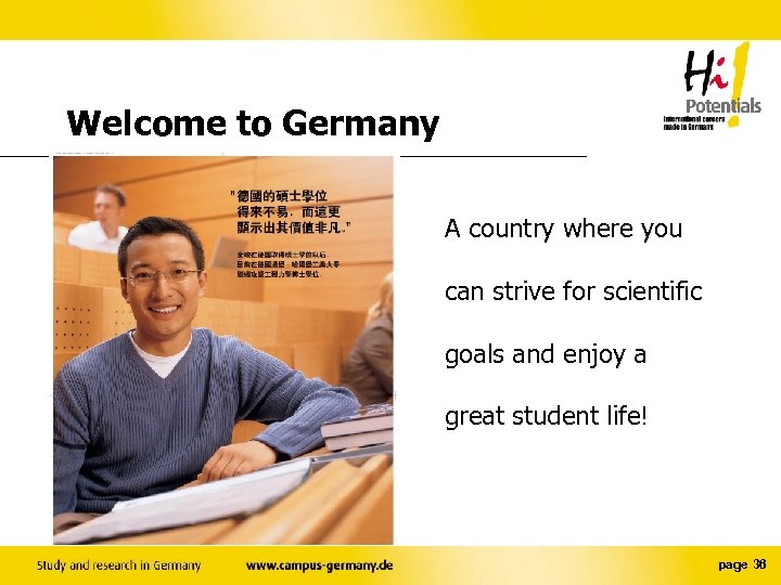 Welcome to Germany A country where you can strive for scientific goals and enjoy