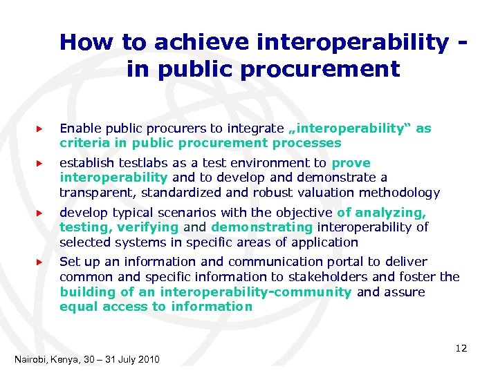 How to achieve interoperability in public procurement Enable public procurers to integrate „interoperability“ as