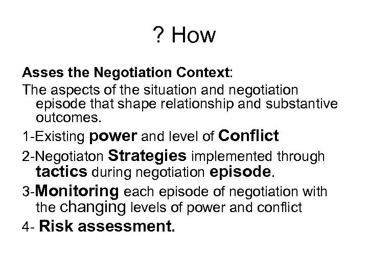 ? How Asses the Negotiation Context: The aspects of the situation and negotiation episode