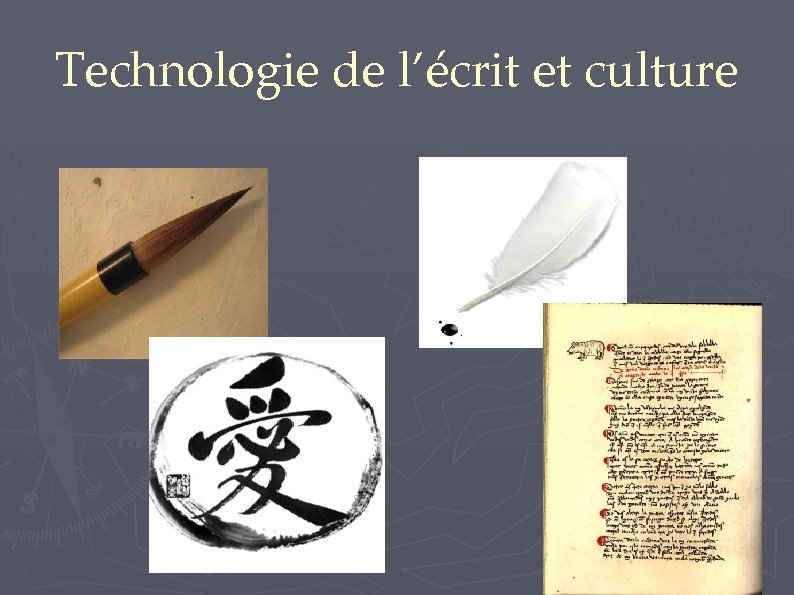 Technologie de l’écrit et culture 