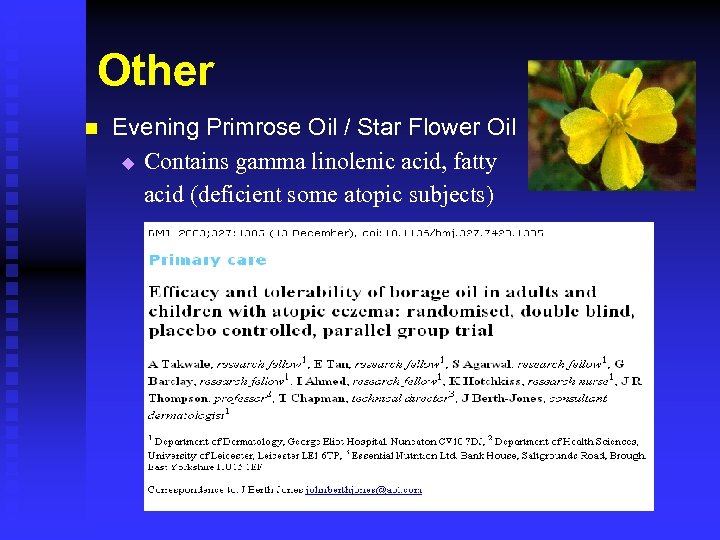 Other n Evening Primrose Oil / Star Flower Oil u Contains gamma linolenic acid,