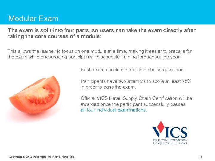 Modular Exam The exam is split into four parts, so users can take the