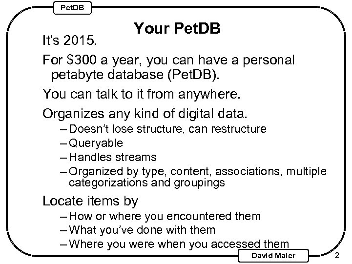 Pet. DB Your Pet. DB It’s 2015. For $300 a year, you can have